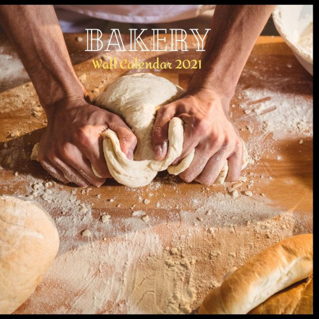 Bakery Wall Calendar 2021 Great gifts ideas for teacher and for