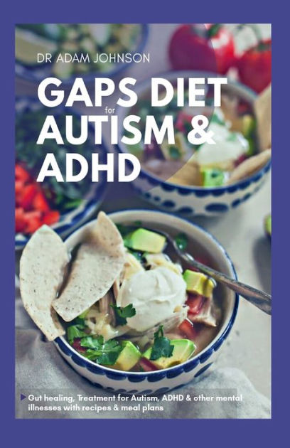 gaps-diet-for-autism-adhd-gut-healing-treatment-for-autism-adhd