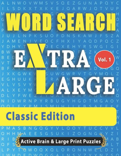 Word Search Extra Large Classic Edition By Active Minds Large Prints Paperback Barnes Noble