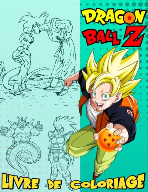 Dragon Ball Z Livre de Coloriage Nouveau Edition Un grand Cahier