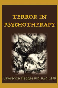 Title: Terror in Psychotherapy: The New Zealand Lectures, Author: Catherine Morrill