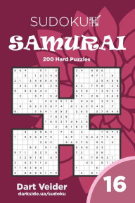 Title: Sudoku Samurai - 200 Hard Puzzles 9x9 (Volume 16), Author: Dart Veider
