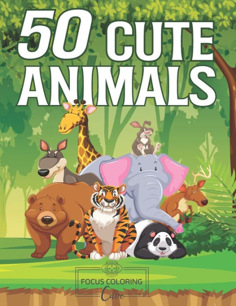 Cute Animals: A Coloring Book With 50 Beautiful and Cute 