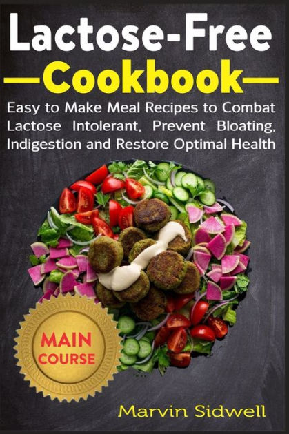 lactose-free-cookbook-easy-to-make-meal-recipes-to-combat-lactose