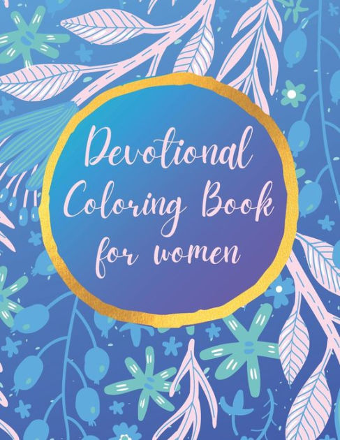Devotional Coloring book for women: Premium inspirational and