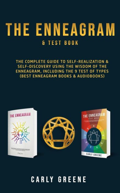 The Enneagram & Test Book: The Complete Guide To Self-realization 