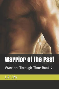 Title: Warrior of the Past, Author: L. A. Day