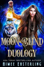 Moon Blind Duology