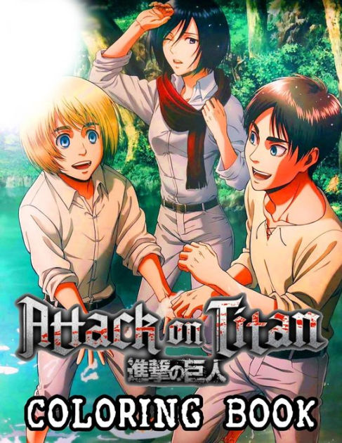 Attack On Titan Coloring Book: Best Attack On Titan Coloring Book With