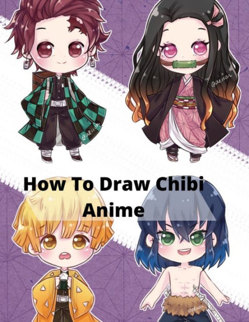 How To Draw Anime Fun Easy And Step By Step Drawing Anime Tutorial In Chibi  Style For Beginners Vol 1: For Anime, Chibi And Manga Lovers