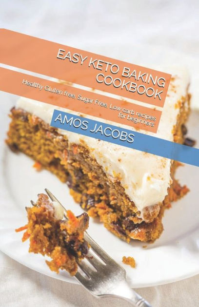 easy-keto-baking-cookbook-healthy-gluten-free-sugar-free-low-carb