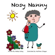 Title: Nosy Nanny, Author: Ashley Duling