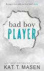 Bad Boy Player