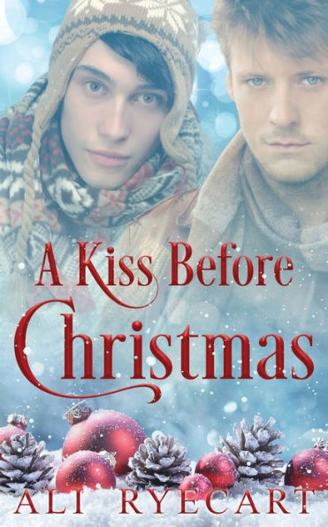 A Kiss Before Christmas: A Festive Fake Boyfriend MM Romance