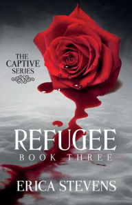 Title: Refugee (The Captive Series Book 3), Author: Leslie Mitchell G2 Freelance Editing