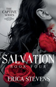 Title: Salvation (The Captive Series Book 4), Author: Leslie Mitchell G2 Freelance Editing