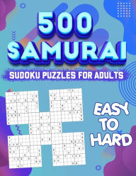 Title: Samurai Sudoku Puzzle Book for Adults: 500 Sudoku Puzzles - Difficulty is Easy to Hard, Author: Elmsleigh Designs