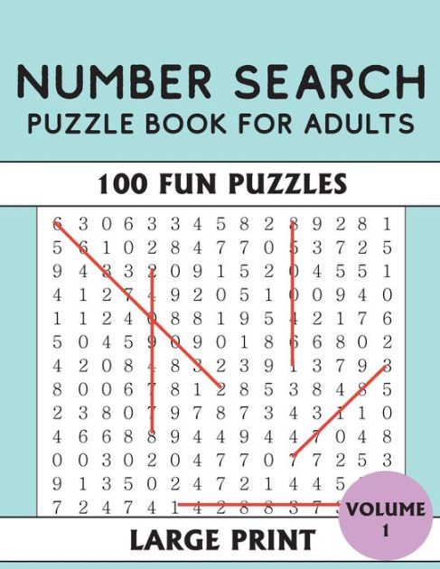 Number Search Puzzle Book For Adults: Large Print Number Search Puzzle