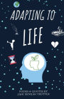 Adapting To Life: Poems and Quotes By Jahi Minkah Trotter