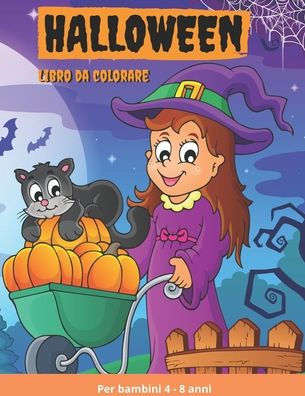 HALLOWEEN Libro da Colorare per bambini 4 - 8 anni: Halloween da colorare. Libro  da colorare di Halloween con 30 Disegni Halloween. Album da Colorare:  Zombie, Streghe,Zucca Halloween. Regali per Halloween by