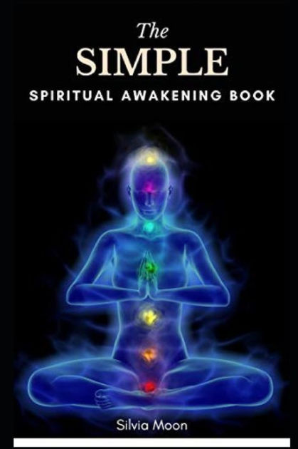 The Simple Twin Flame Spiritual Awakening Guide A Beginners Guide To Spirituality By Silvia