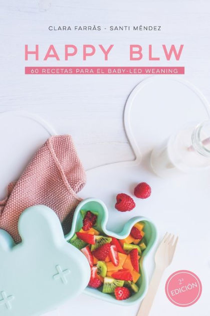 Recetas fáciles para BLW (baby-led weaning) - Recetas para mi bebé