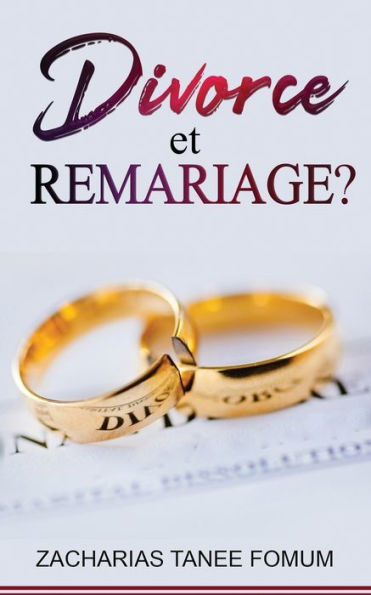 Divorce et Remariage!