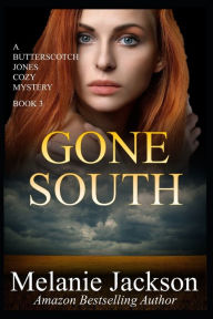 Title: Gone South, Author: Melanie Jackson