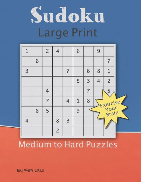 Sudoku Large Print: Medium To Hard Puzzles By Ken Law, Paperback 