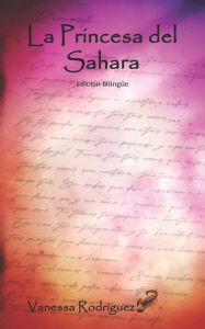 Title: La Princesa del Sahara: Recuerda, Author: Vanessa Rodríguez