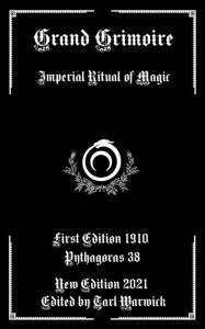 Title: Grand Grimoire: Imperial Ritual of Magic, Author: Tarl Warwick