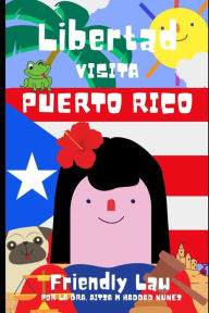 Title: Libertad visita Puerto Rico, Author: Aitza Haddad Nunez