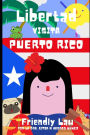 Libertad visita Puerto Rico