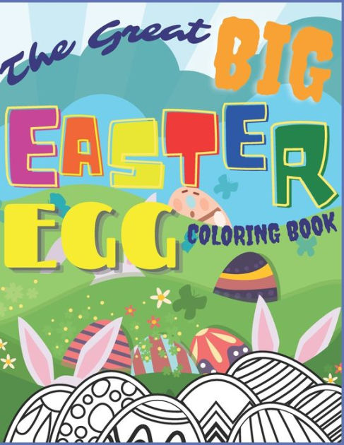 the-great-big-easter-egg-coloring-book-easter-activity-color-gift-for
