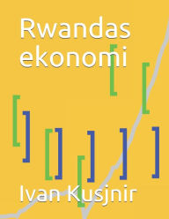 Title: Rwandas ekonomi, Author: Ivan Kusjnir