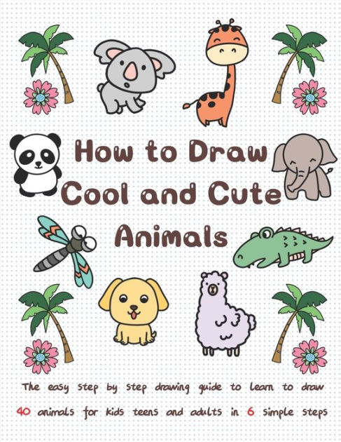 How to Draw Animals for Kids: How to Draw for Kids Simple Step-by