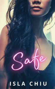 Title: Safe, Author: Isla Chiu