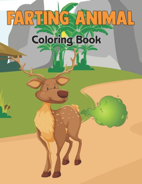 10 Farting Animal Coloring Book: A Hilarious and Educational Adventure for Kids