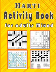 Title: Harti Activity book for adults Mixed: Puzzle book mixed ! Soduko, word search, CodeWord and word Fill In / 8,5
