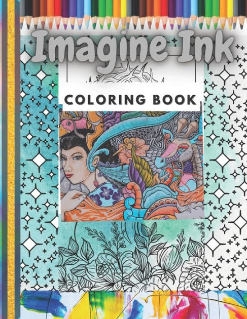 imagine ink coloring book: New Coloring book with Incredible Coloring