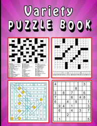 Title: Variety Puzzle book: Large print Puzzle book! Soduko , word search , CodeWord and CrossWord 111 pages, Author: Zoubir King