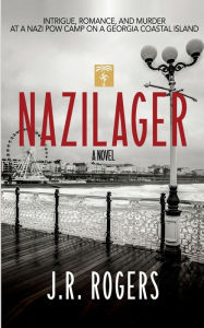 Title: Nazilager, Author: J.R. Rogers