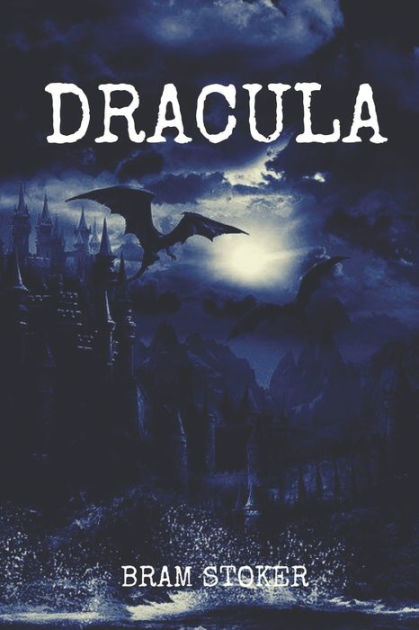 Dracula: Original Classics And Annotated By Bram Stoker, Paperback ...