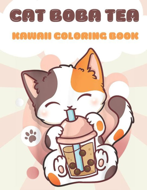 CAT BOBA TEA Kawaii Coloring Book: Super Cute Bubble Tea Coloring Book