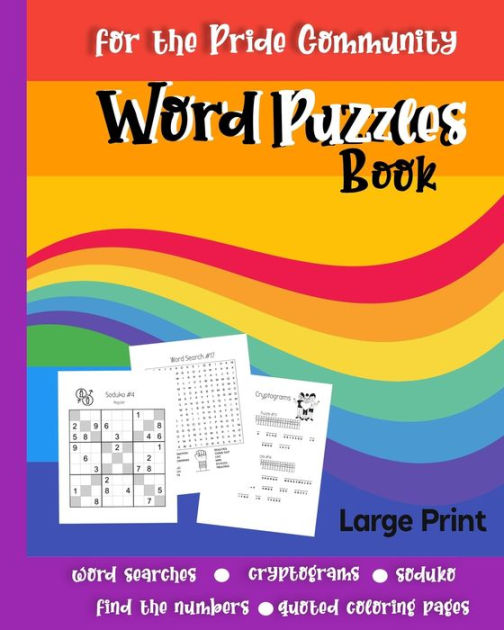 Word Puzzles Book; For the Pride Community 75 LGBTQ Themed puzzles