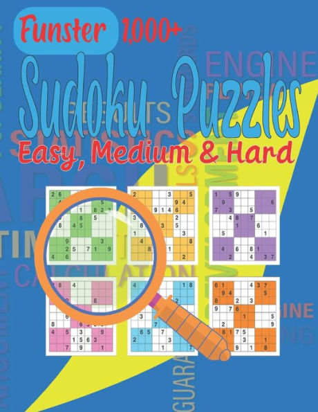 Funster 1,000+ Sudoku Puzzles Easy, Medium & Hard: Sudoku puzzle book for adults with a Huge Supply and Solutions of Puzzles Giant Puzzles Get An ... (World's Big Challenge Sudoku for Adults)
