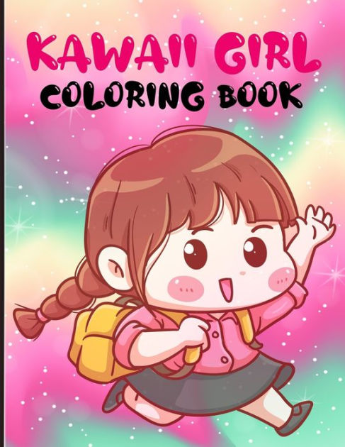 KAWAII GIRL COLORING BOOK: Cute Anime Characters Coloring Pages For Kids  And Adults, Chibi Girls Coloring Book, great gift idea by AMAL ILLUSTRATS,  Paperback | Barnes & Noble®