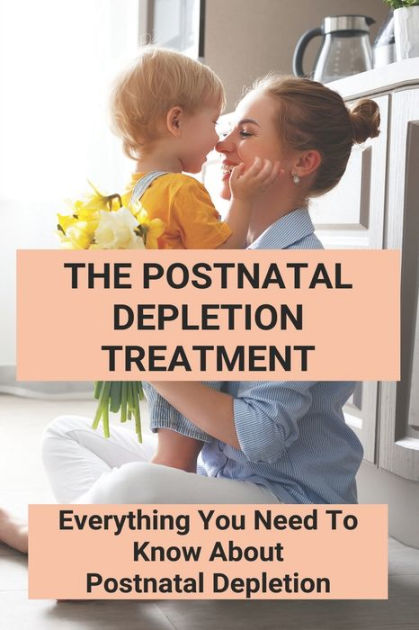 The Postnatal Depletion Treatment Everything You Need To Know About