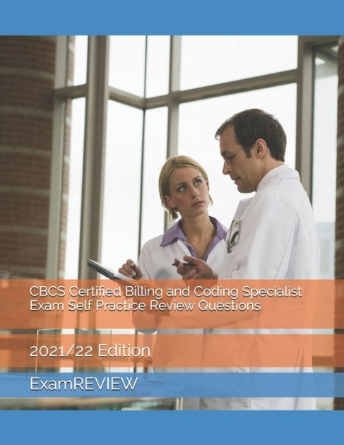 cbcs-certified-billing-and-coding-specialist-exam-self-practice-review-questions-2021-22