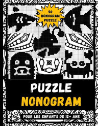 Title: Puzzle Nonogram Pour Les Enfants De 12+ Ans: Hanjie Puzzle, Logic Puzzles, Griddler Picross Avec Des Solutions Pour Filles Et Garçons, Thème Des Noms Anglais De Créatures Sous-Marines, Author: Morani Phabio